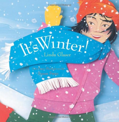 It's Winter! by Linda Glaser