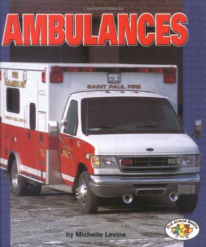 Ambulances by Michelle Levine