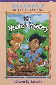 The Mudhole Mystery (Cul-de-sac Kids Book #10)