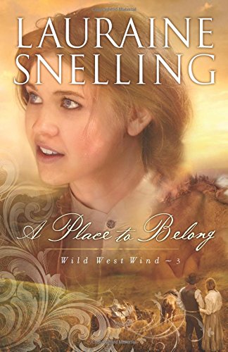 Place to Belong, A by Lauraine Snelling