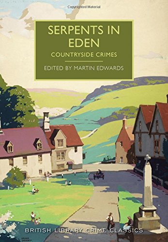 Serpents in Paradise: A British Library Crime Classic by Martin Edwards