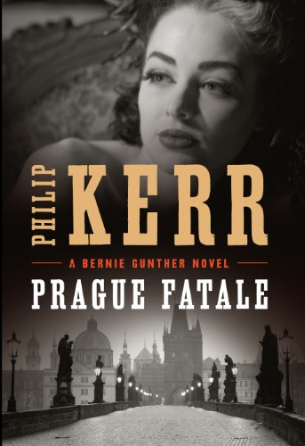Prague Fatale by Philip Kerr