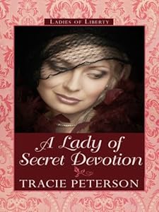 A Lady of Secret Devotion