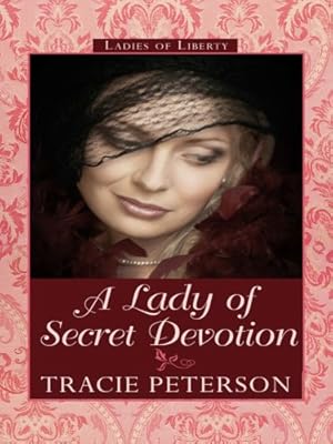 A Lady of Secret Devotion
