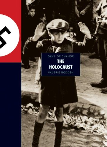 The Holocaust (Days of Change) by Valerie Bodden