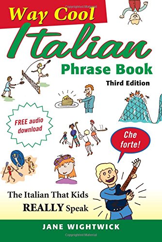 Way-Cool Italian Phrase Book by Jane Wightwick