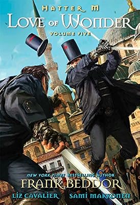 Hatter M Volume 5: Love of Wonder Hardcover