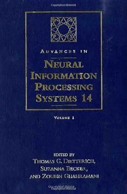 Advances in Neural Information Processing Systems 14: Proceedings of the 2001 Neural Information Processing Systems (NIPS) Conference (2 Volume Set)