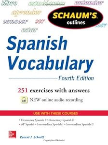 Schaum's Outline of Spanish Vocabulary, 4th Edition