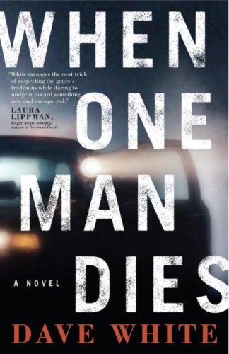 When One Man Dies (Jackson Donne Mysteries) by Dave White