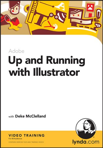 Up and Running with Illustrator by Deke McClelland