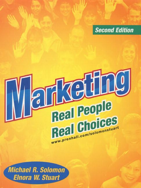 Marketing: Real People, Real Choices by Michael R. Solomon