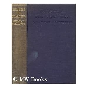 Einstein. Einblicke in seine Gedankenwelt: Gemeinverst&aumlndliche Betrachtungen uber die Relativit&aumlstheorie und ein neues Weltsystem (German Edition) Alexander Moszkowski