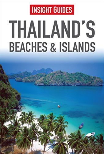 Thailand's Beaches &amp; Islands by Insight Guides