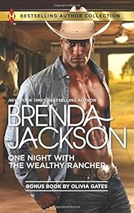 One Night with the Wealthy Rancher: Billionaire, M.D.