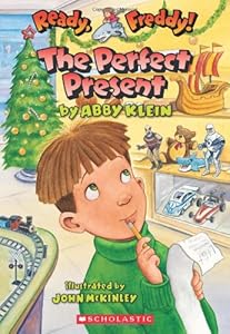 The Ready, Freddy! #18: The Perfect Present by Abby Klein