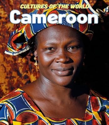 Cultures of the World: Cameroon