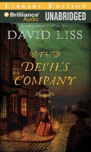 The Devil's Company (Benjamin Weaver Series) by David Liss