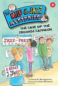 The Case of the Crooked Campaign 9 by Lewis B. Montgomery