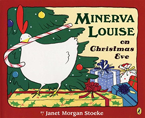 Minerva Louise on Christmas Eve by Janet Morgan Stoeke