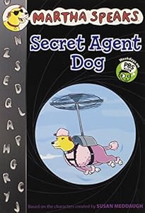 Martha Speaks: Secret Agent Dog