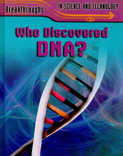 Who Discovered DNA? by Jenny Vaughan
