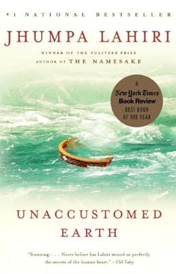 Unaccustomed Earth: Stories (Vintage Contemporaries)