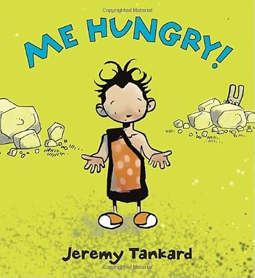 Me Hungry!