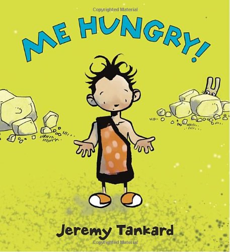 Me Hungry! by Jeremy Tankard