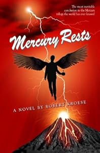 Mercury Rests by Robert Kroese