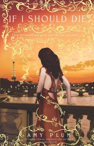 If I Should Die by Amy Plum