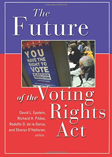 The Future of the Voting Rights Act by Sharyn O&rsquo;Halloran