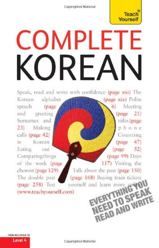 Complete Korean with Two Audio CDs: A Teach Yourself Guide by Mark Vincent