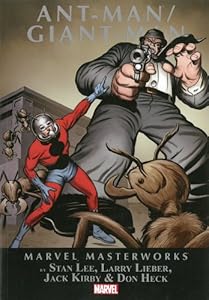 Marvel Masterworks: Ant-Man/Giant-Man Volume 1