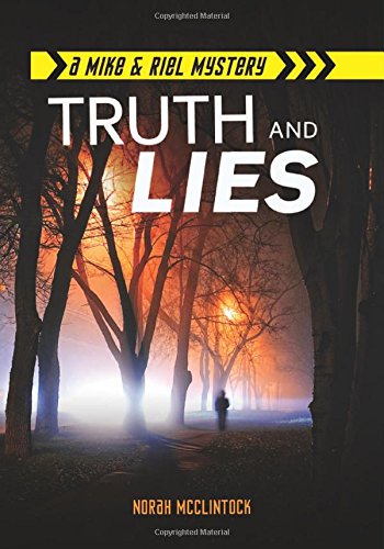 Truth and Lies by Norah McClintock