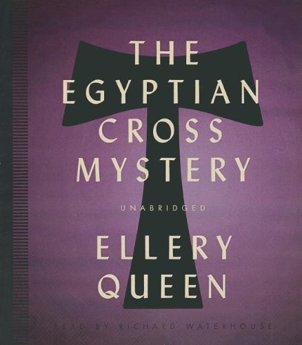 The Egyptian Cross Mystery by Ellery Queen