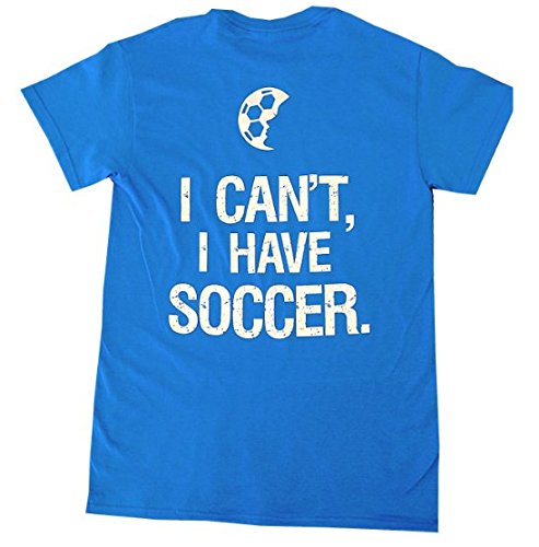 Algopix Similar Product 3 - I Cant I Have Soccer TShirt Large