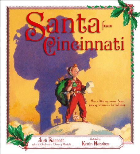 Santa from Cincinnati by Judi Barrett