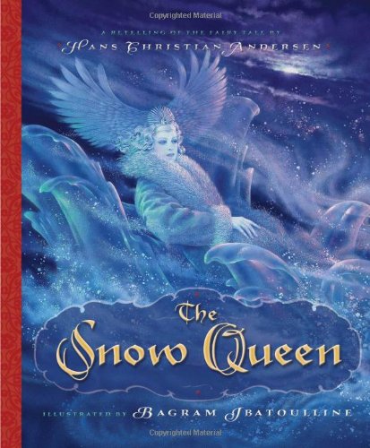 The Snow Queen by Hans Christian Andersen