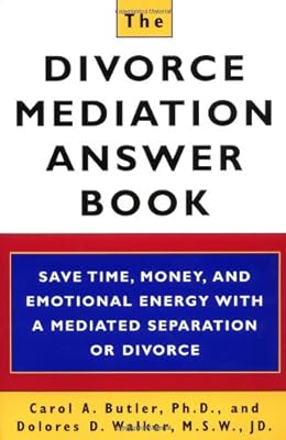 The Divorce Mediation Answer Book