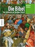 Die Bibel: Der Schlüssel zur Heiligen Schrift. Ein Lexikon