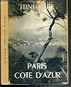 Itinéraire Paris Côte-d'Azur (Les Itinéraires Illustrés)