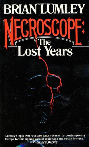 Necroscope: The Lost Years by Brian Lumley