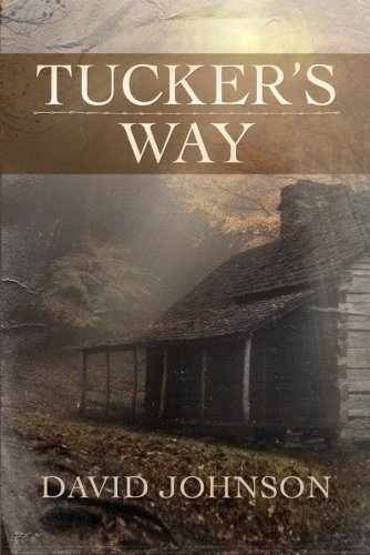 Tucker's Way by David Johnson