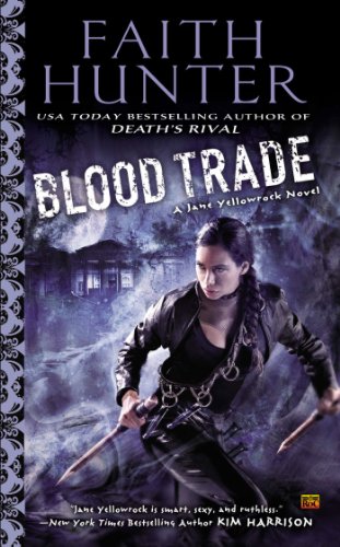 Blood Trade: A Jane Yellowrock Novel by Faith Hunter