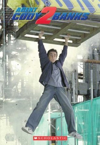 Agent Cody Banks 2 Junior Novelization by Michael Anthony Steele