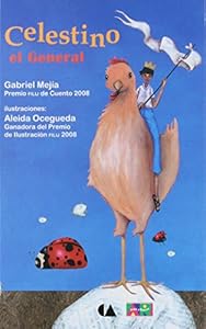 Celestino El General by Gabriel MejiÌa