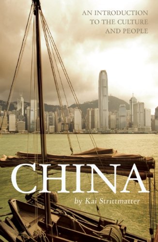 China: An Introduction to the Culture and People (Armchair Traveller) by Kai Strittmatter