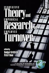 Innovative Theory and Empirical Research on Employee Turnover (Research in Human Resource Management)