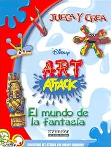 El Mundo De La Fantasia/ The World Of Imagination (Juega y Crea Disney Art Attack) (Spanish Edition)